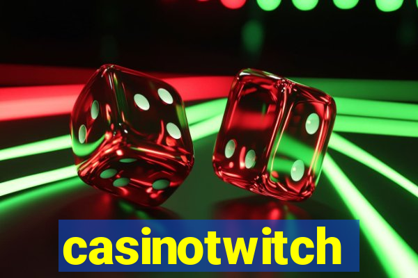 casinotwitch