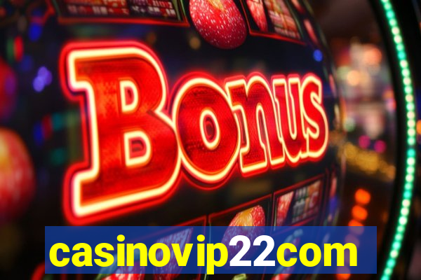 casinovip22com