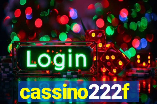 cassino222f