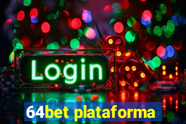 64bet plataforma