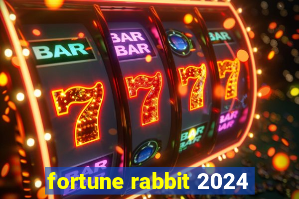 fortune rabbit 2024