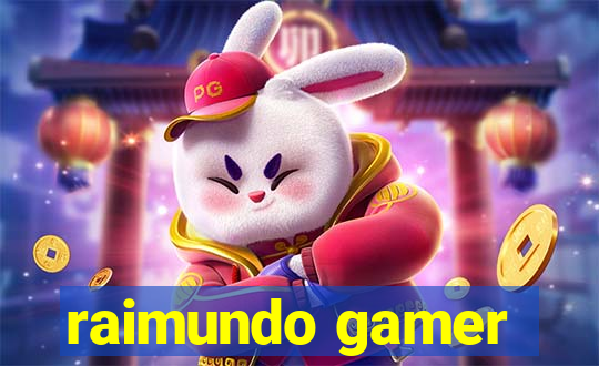 raimundo gamer