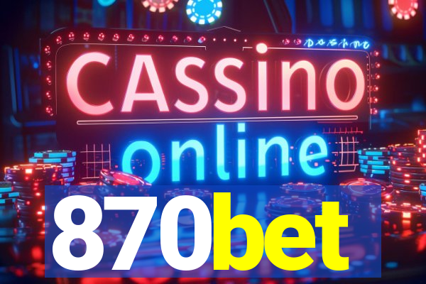 870bet