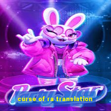 curse of ra translation