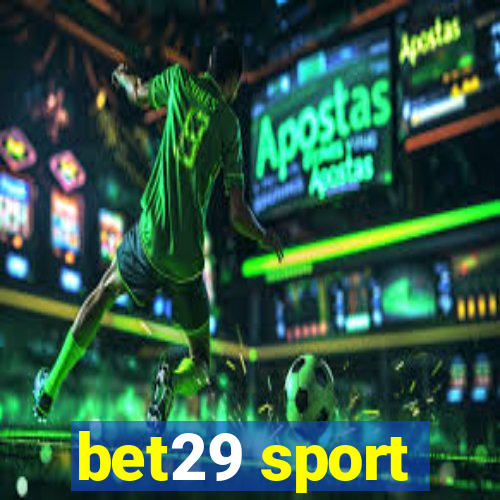 bet29 sport