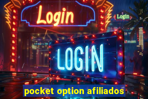 pocket option afiliados