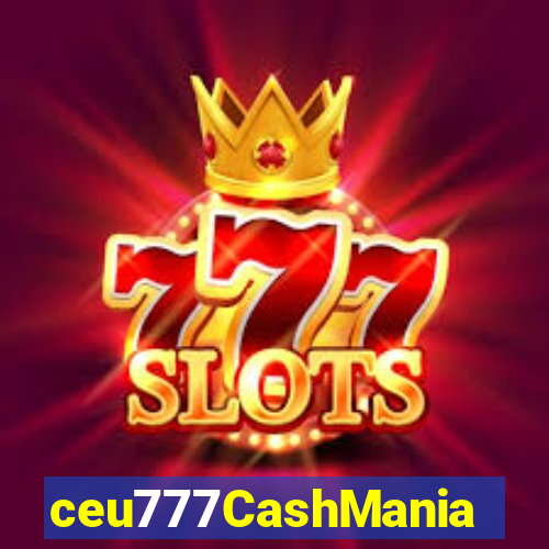 ceu777CashMania