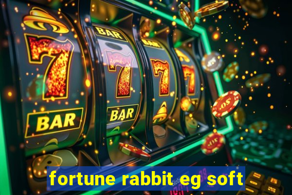 fortune rabbit eg soft