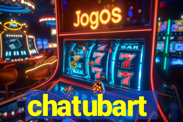 chatubart