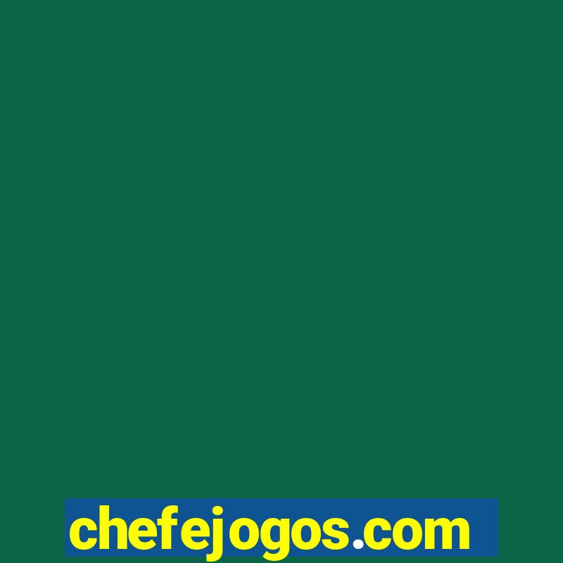 chefejogos.com