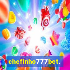 chefinho777bet.com