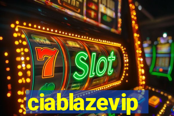 ciablazevip