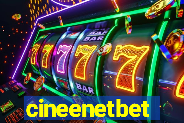 cineenetbet