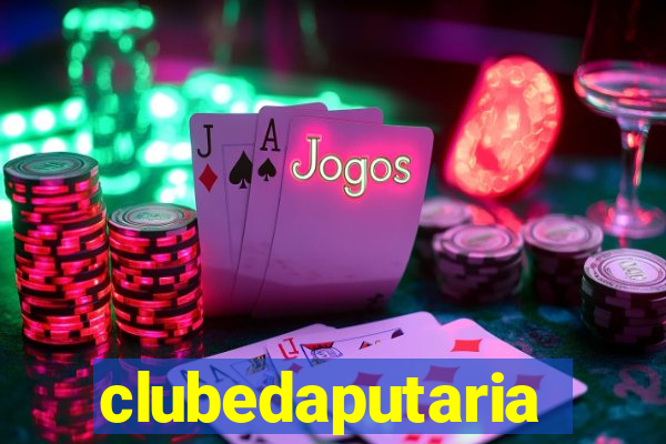 clubedaputaria