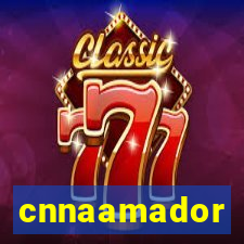 cnnaamador