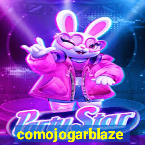 comojogarblaze