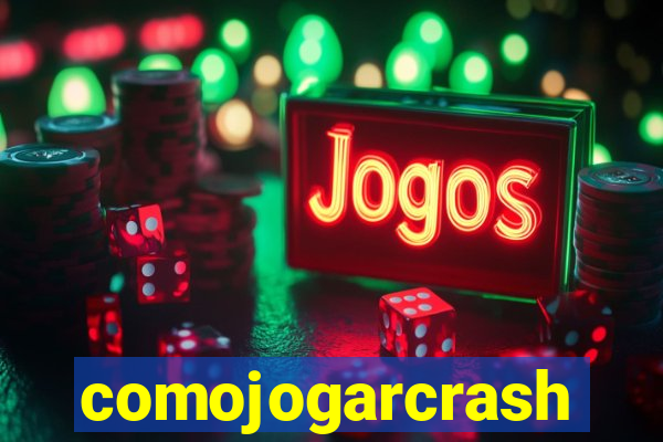 comojogarcrash