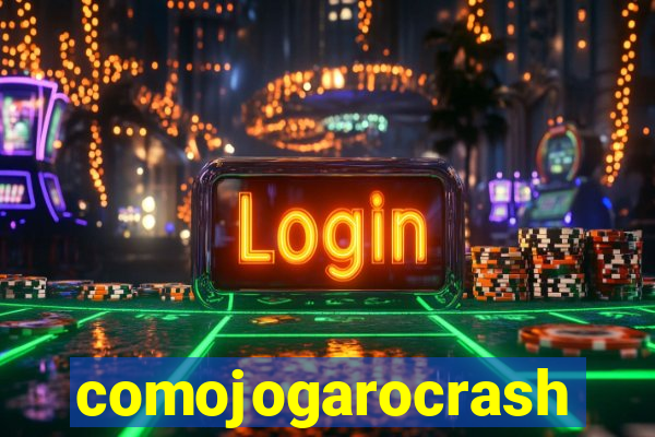 comojogarocrash