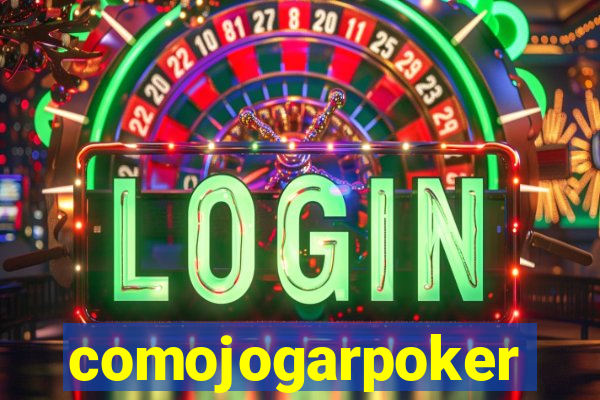 comojogarpoker