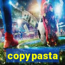 copypasta