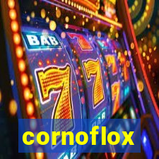 cornoflox