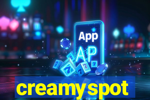 creamyspot