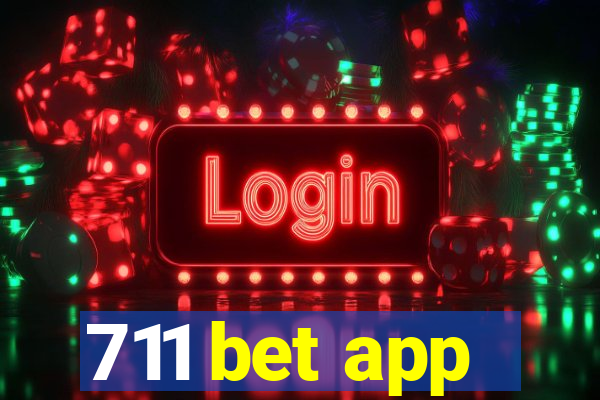 711 bet app