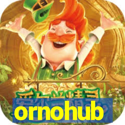 ornohub