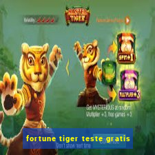 fortune tiger teste gratis