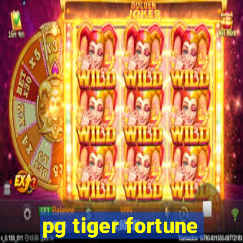 pg tiger fortune