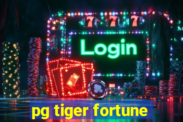 pg tiger fortune