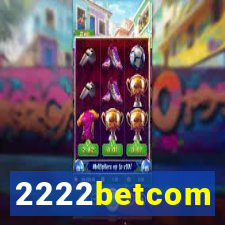 2222betcom