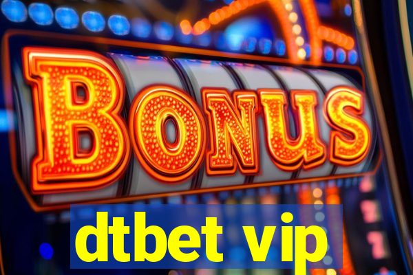 dtbet vip