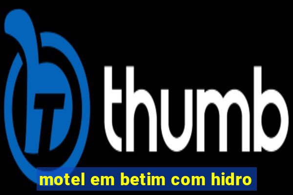 motel em betim com hidro