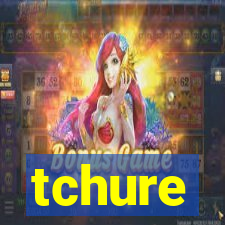 tchure