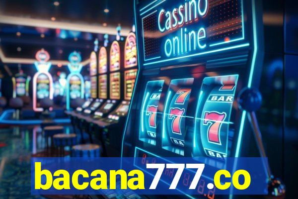 bacana777.co