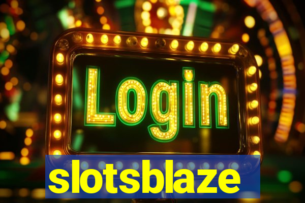 slotsblaze