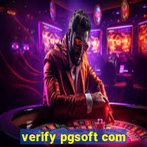 verify pgsoft com