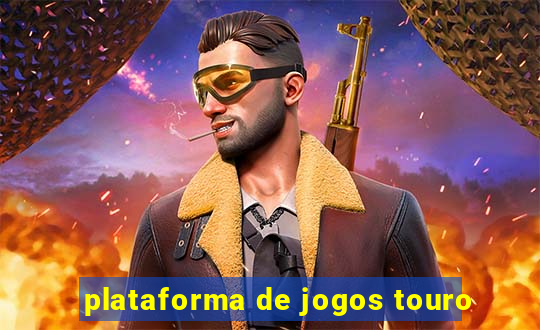 plataforma de jogos touro