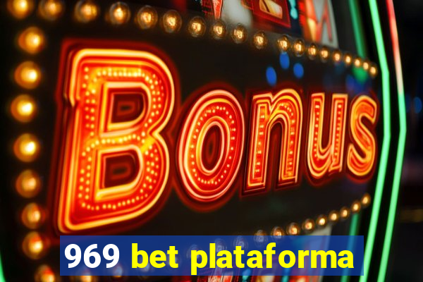 969 bet plataforma