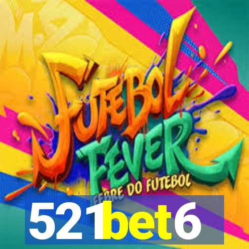 521bet6