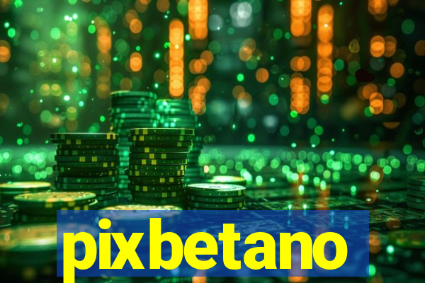 pixbetano