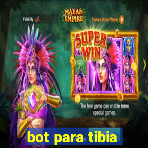 bot para tibia