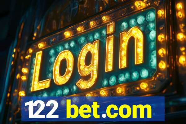 122 bet.com