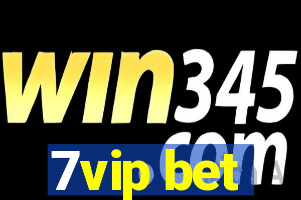 7vip bet