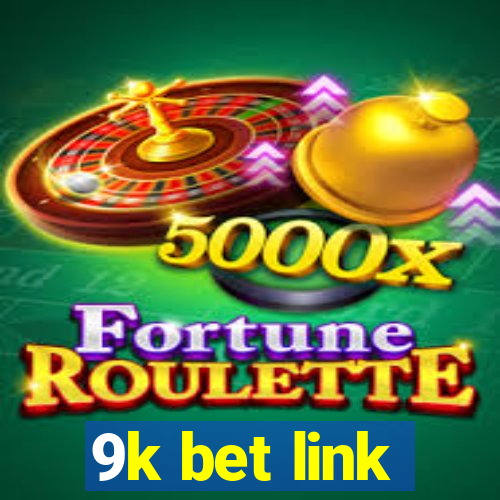 9k bet link