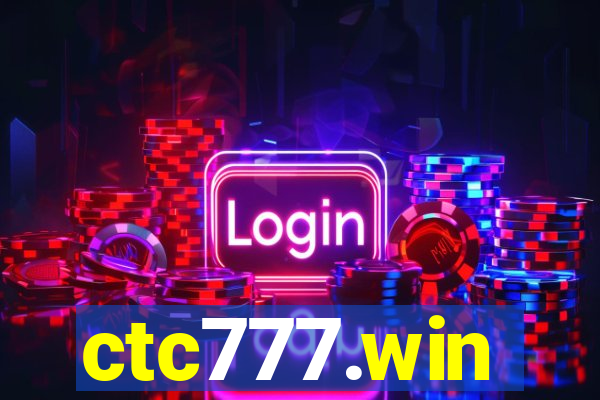 ctc777.win