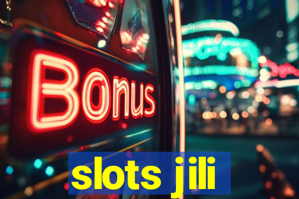 slots jili