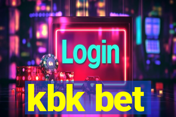 kbk bet