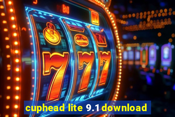 cuphead lite 9.1 download